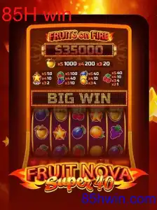 Descubra FruitNovaSuper40 no 85H win: Diversão e Prêmios Incríveis